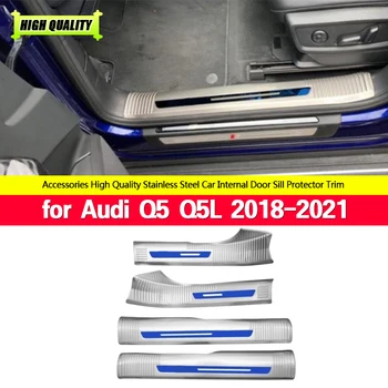 Audi Q5 Q5L 2018-2021 Nerūdijančio Plieno Vidinės Durys, Palangės Nusitrinti Plokštė, Apsaugai, Durų Slenksčių Apsaugos Sveiki Pedalai Automobilių Stilius